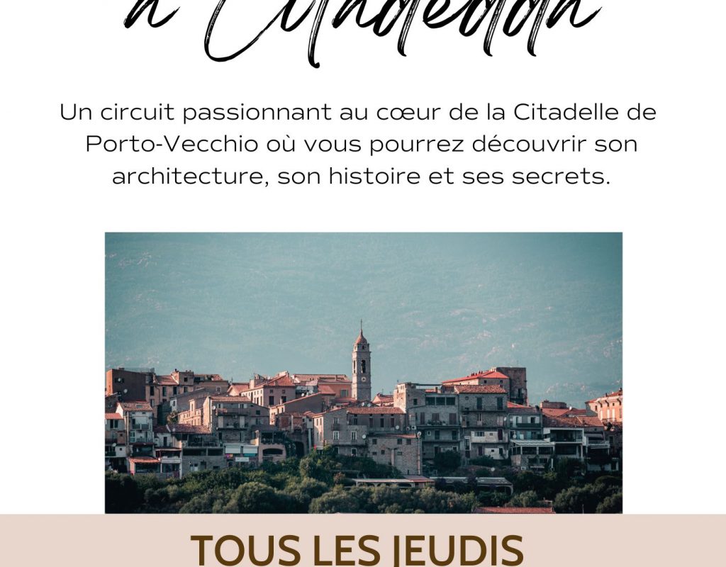 a_citadella_visite_guidee_porto_vecchio_2023